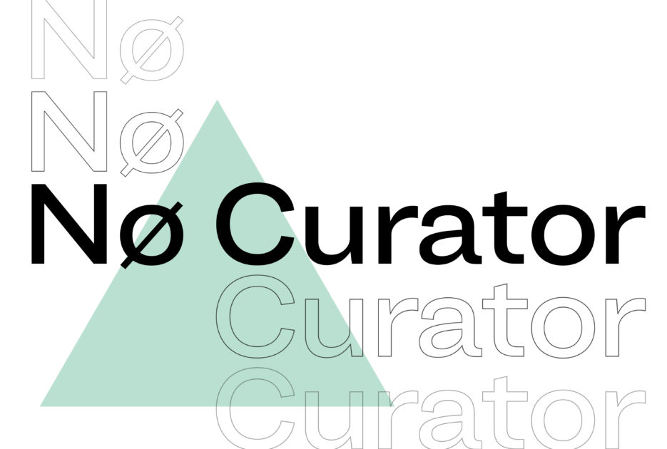 No Curator | The Gallery